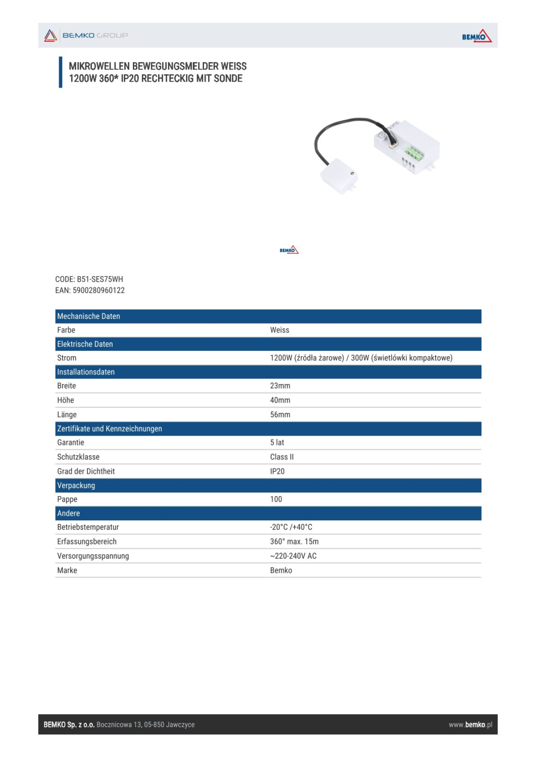 Bemko Mikrowellen Bewegungsmelder mit Sonde 360° 1200/300W IP20 B51-SES75WH